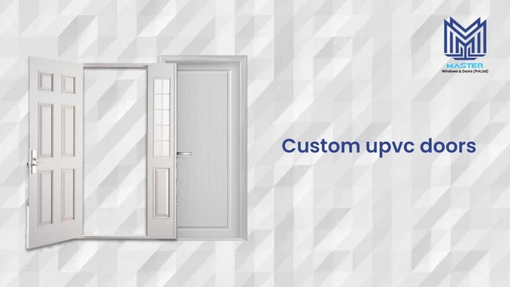 Custom upvc doors