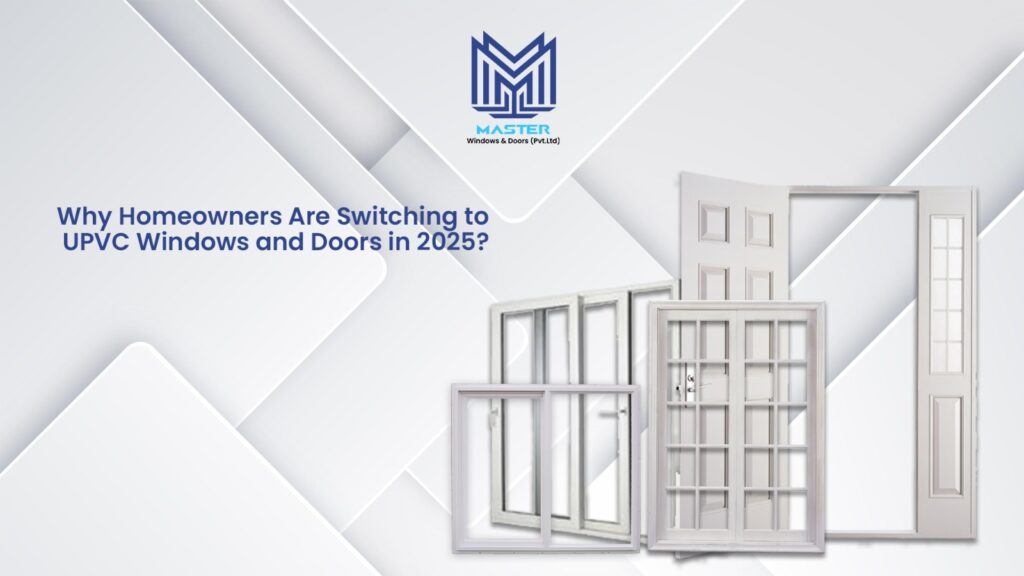 UPVC Windows and Doors in 2025?